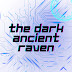 The Dark Ancient Raven