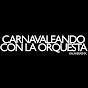 Carnavaleando con Orquesta