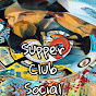 Supper Club Social