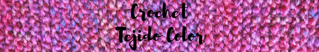 Crochet Tejido Color