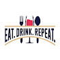 EAT. DRINK. REPEAT.