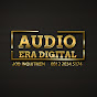 Audio era digital