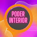 PODER INTERIOR 