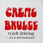  truck driver de creme brulee 