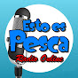 Esto Es Pesca Radio