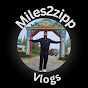 Miles2zipp_Vlogs 