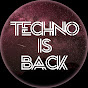 Techno is back