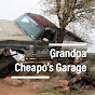 Grandpa Cheapo’s Garage