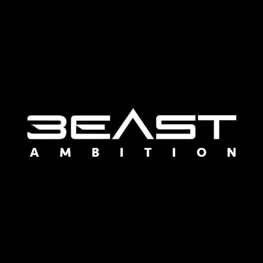 BEAST Ambition @beastambition