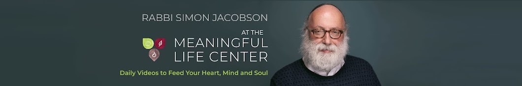 Rabbi Simon Jacobson at Meaningful Life Center Banner