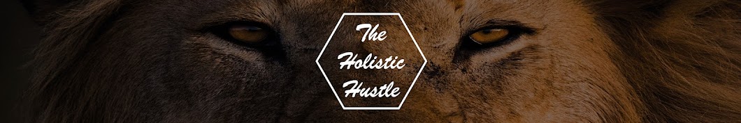 The Holistic Hustle