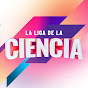 La Liga de la Ciencia