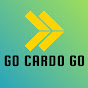 GO CARDO GO