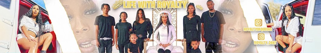 LIFE WITH ROYALTY Banner
