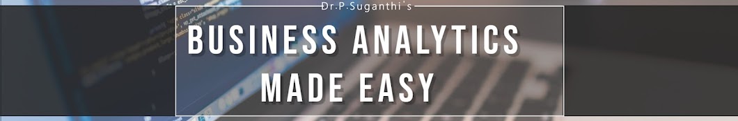 Business Analytics Made Easy