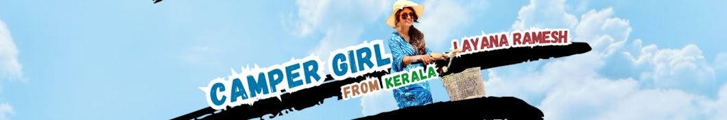 camper girL from kerala-Layana Ramesh 