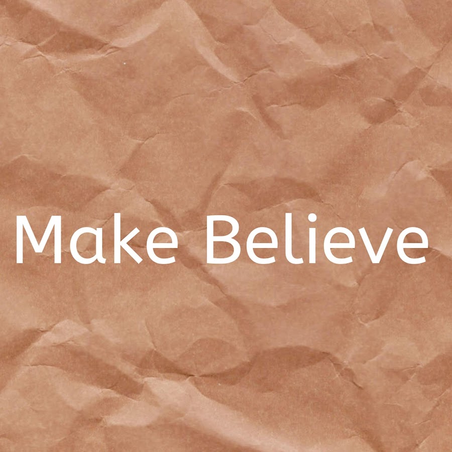 Believe do make