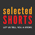 Selected Shorts