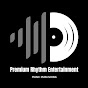 Premium Rhythm entertainment 