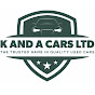 K and A Cars LTD