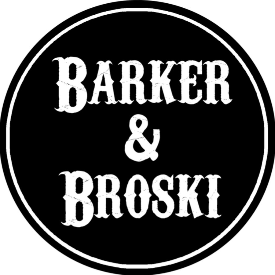 Barker Broski YouTube