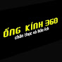 ỐNG KÍNH 360