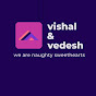 Vishal & Vedesh