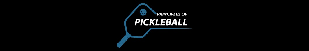 Principles of Pickleball