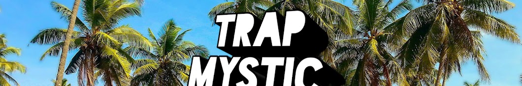 Trap Mystic Banner