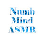 Numb Mind ASMR