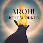 AAROHI  LIGHT  WORKER