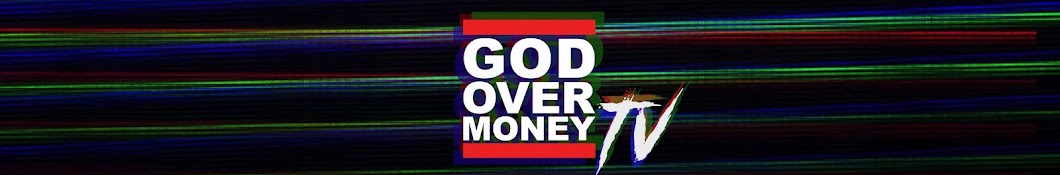 God Over Money Banner