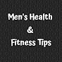 Men's Health & Fitness Tips