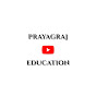 PRAYAGRAJ EDUCATION