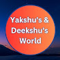 Yakshus and Deekshus World