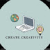 CREATE CREATIVITY 