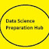 Data Science Preparation Hub