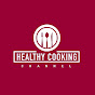 Healthy Cooking Channel