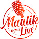 Maulik Live Nepal