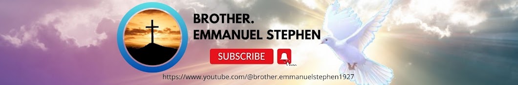 Brother.Emmanuel Stephen