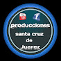 producciones santa cruz de Juárez