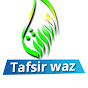 Tafsir waz