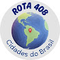 Rota 408 - Cidades do Brasil