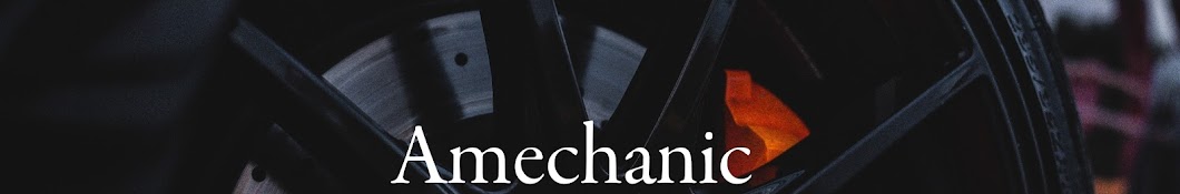 Amechanic