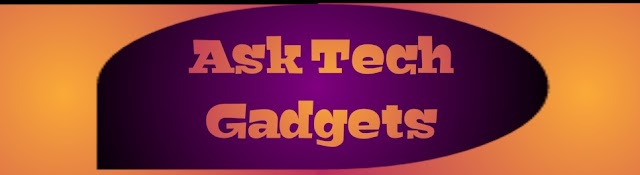 Ask Tech Gadgets