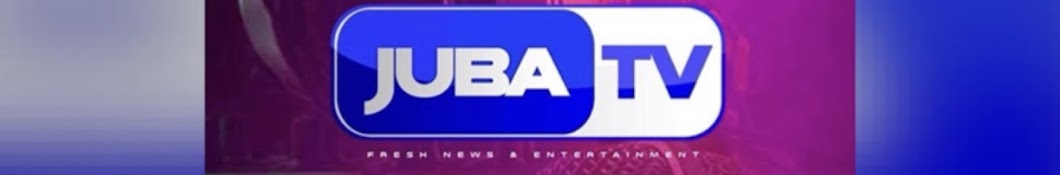 Juba TV South Sudan Videos Banner
