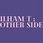 Ilham T : Other Side