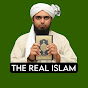 The Real Islam - Engineer Muhammad Ali Mirza