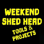 Weekend Shed Head