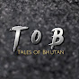 Tales of Bhutan